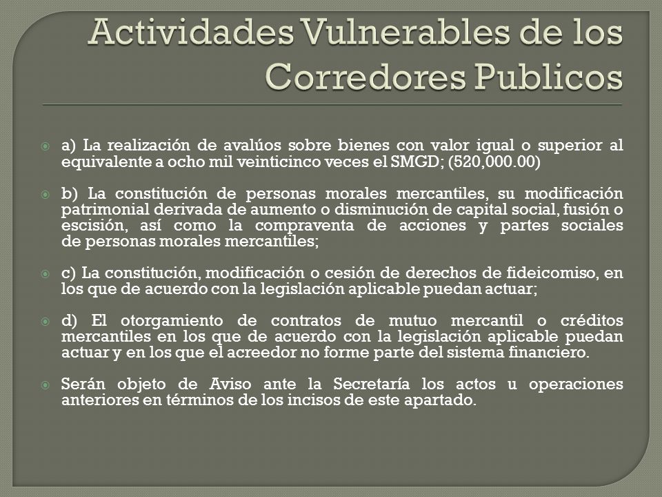 Actividades Vulnerables de los Corredores Publicos