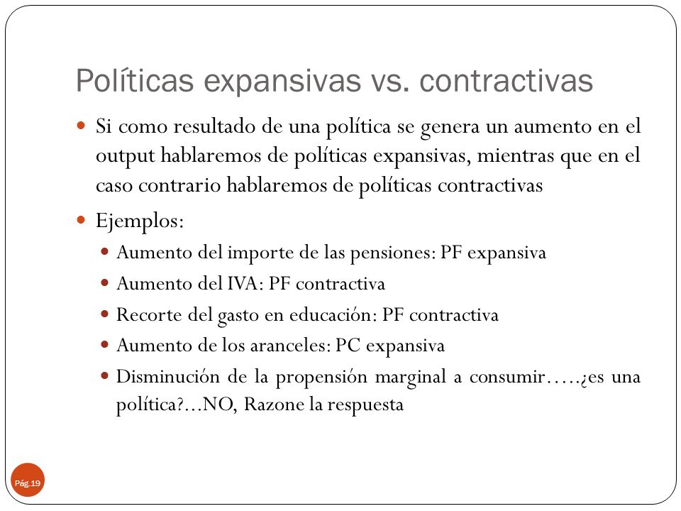 Políticas expansivas vs. contractivas