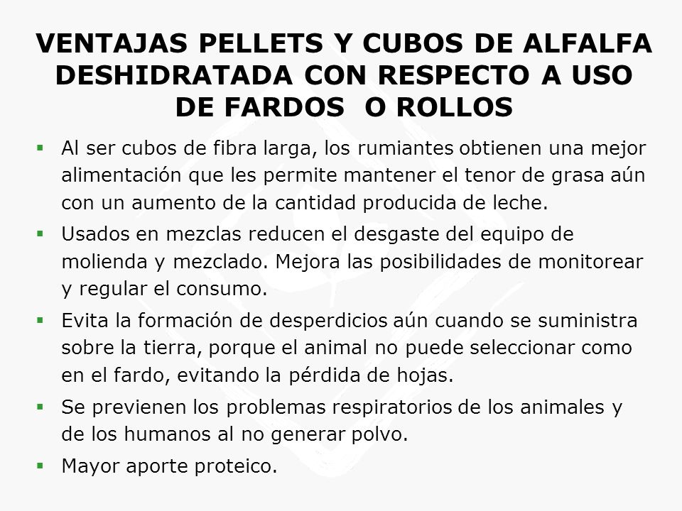 VENTAJAS PELLETS Y CUBOS DE ALFALFA DESHIDRATADA CON RESPECTO A USO DE FARDOS O ROLLOS