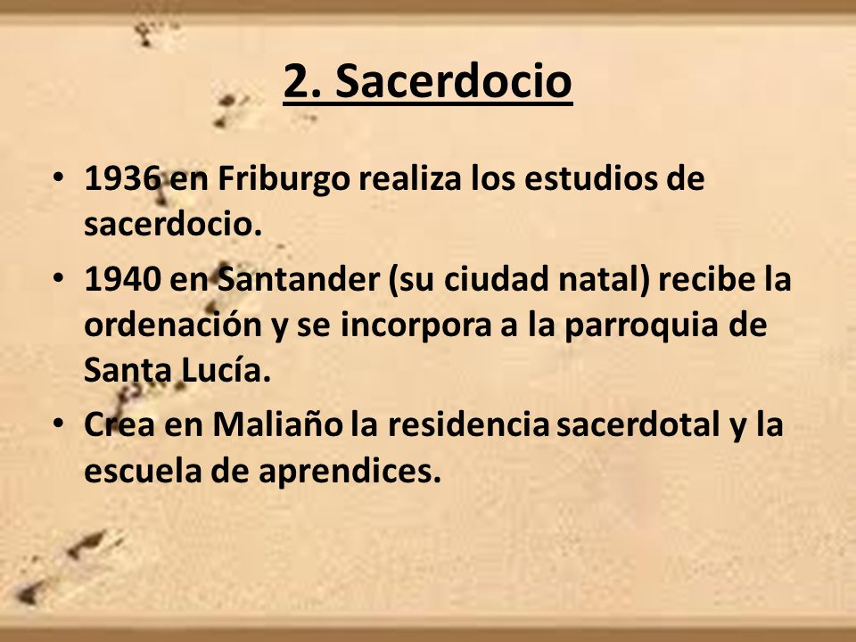 2. Sacerdocio 1936 en Friburgo realiza los estudios de sacerdocio.