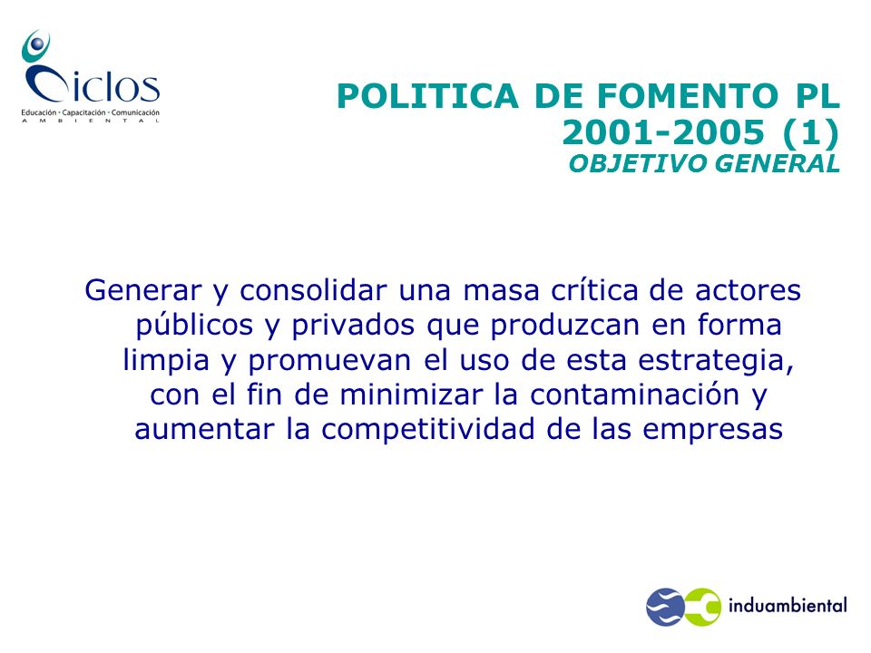 POLITICA DE FOMENTO PL (1) OBJETIVO GENERAL