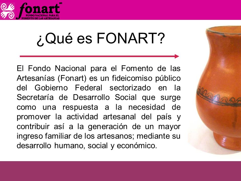 ¿Qué es FONART