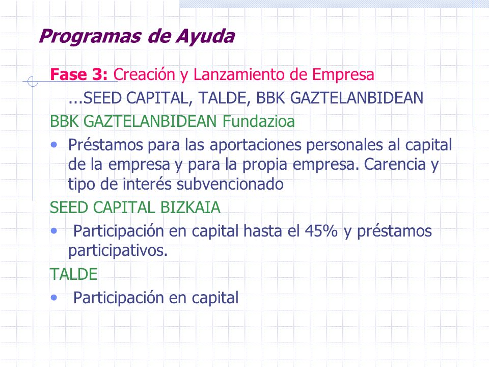 Programas de Ayuda Fase 3: Creación y Lanzamiento de Empresa