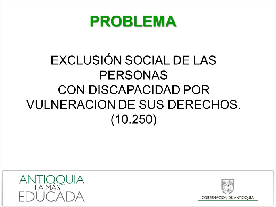 PROBLEMA EXCLUSIÓN SOCIAL DE LAS PERSONAS