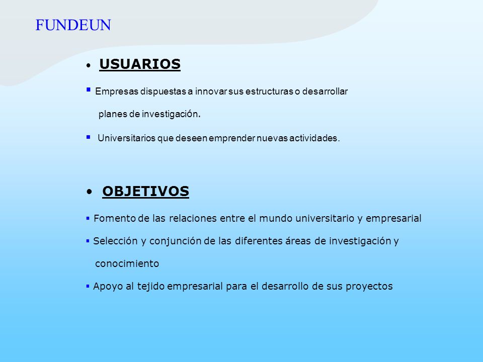 FUNDEUN OBJETIVOS USUARIOS