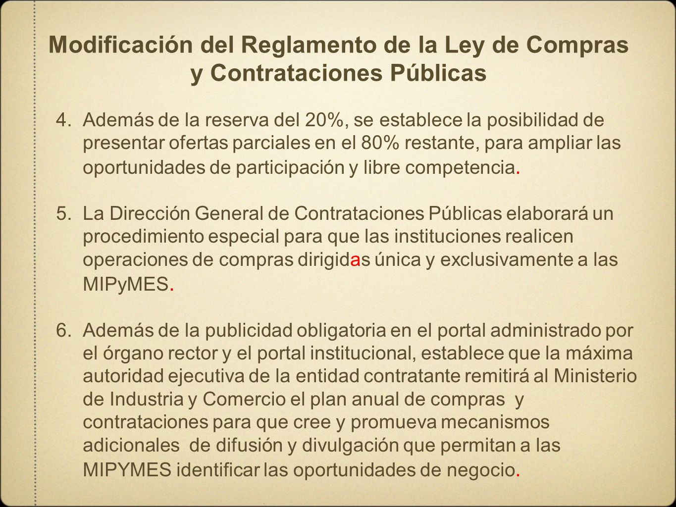 Modificación del Reglamento de la Ley de Compras y Contrataciones Públicas