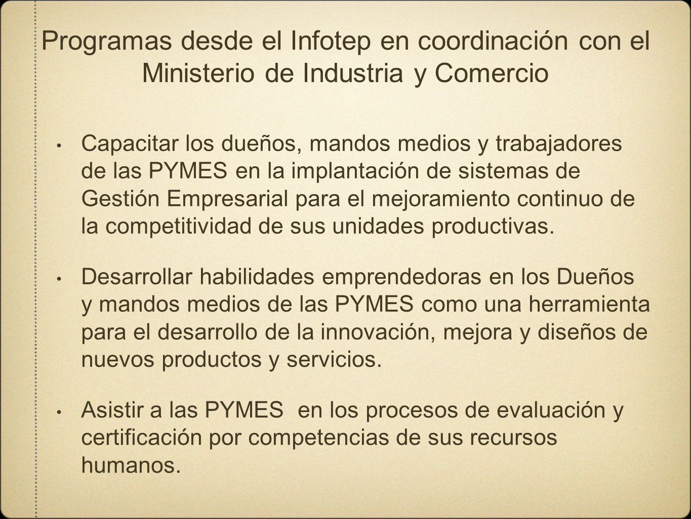 Programas desde el Infotep en coordinación con el Ministerio de Industria y Comercio