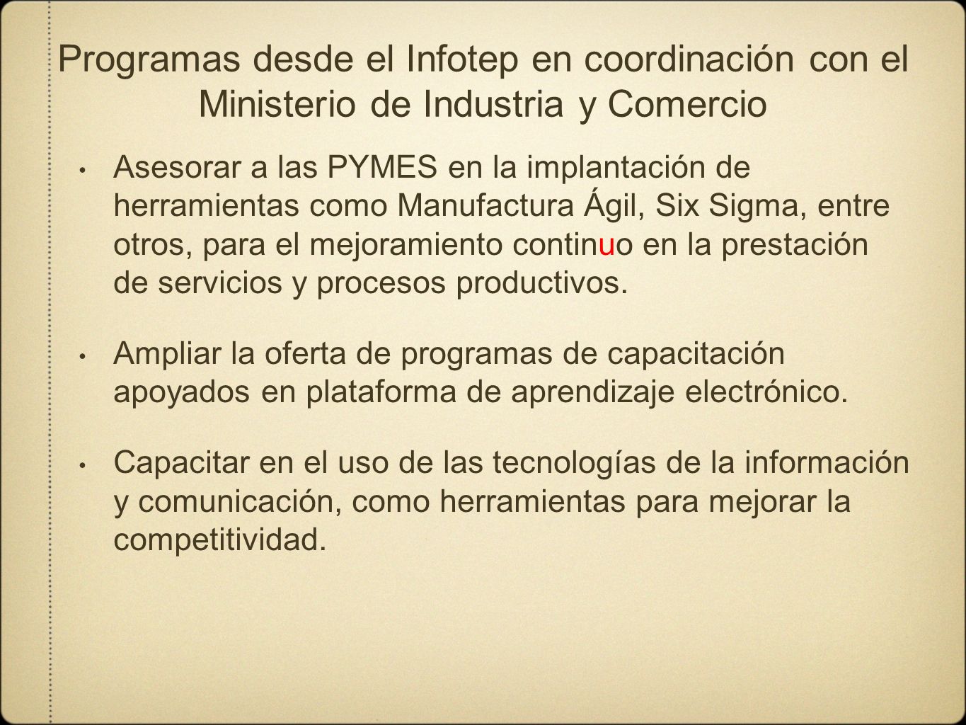 Programas desde el Infotep en coordinación con el Ministerio de Industria y Comercio