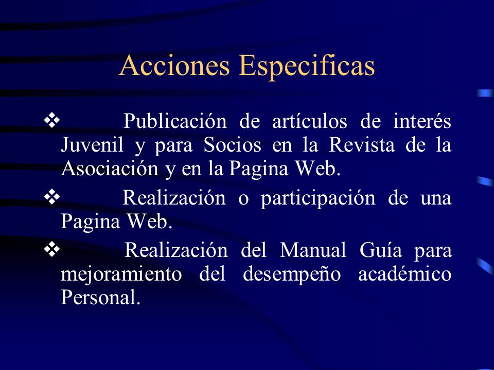 Acciones Especificas v Publicación de artículos de interés Juvenil y para Socios en la Revista de la Asociación y en la Pagina Web.