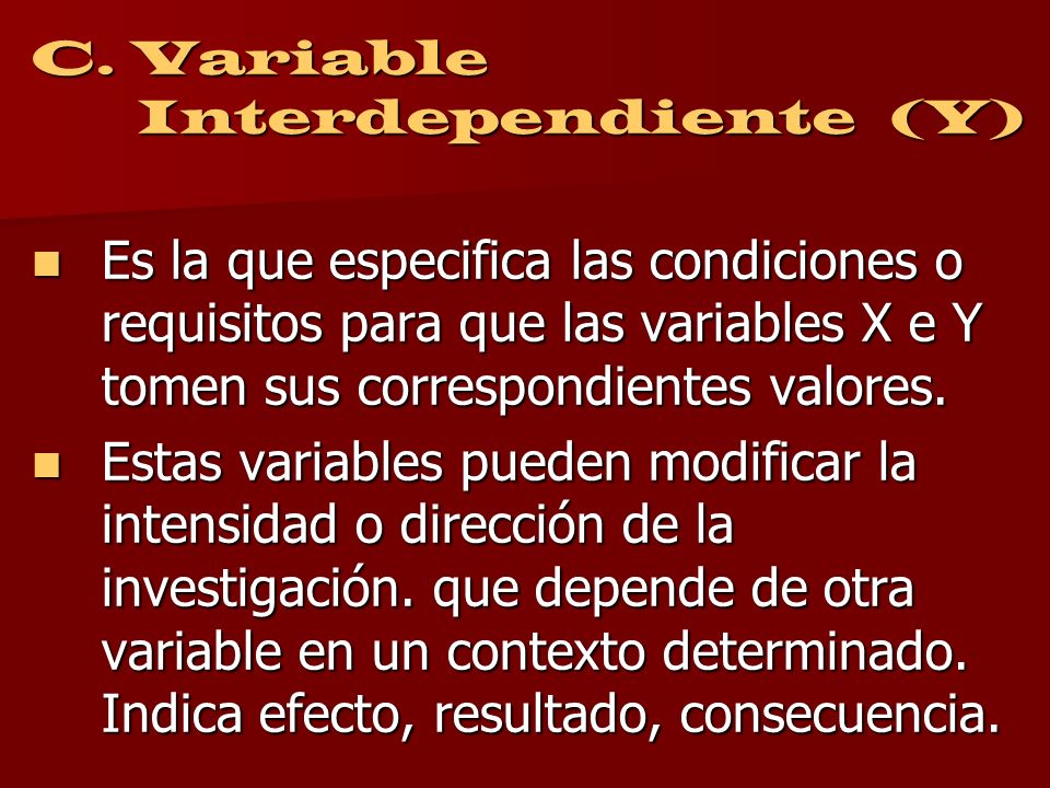 C. Variable Interdependiente (Y)