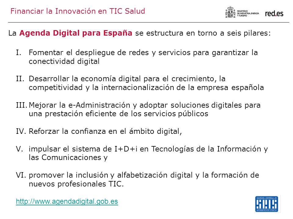 La Agenda Digital para España se estructura en torno a seis pilares: