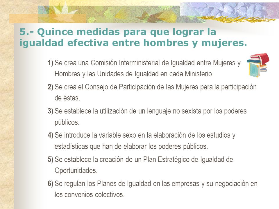 5.- Quince medidas para que lograr la igualdad efectiva entre hombres y mujeres.