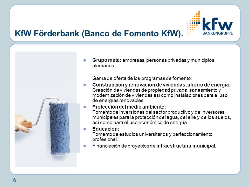 KfW Förderbank (Banco de Fomento KfW).