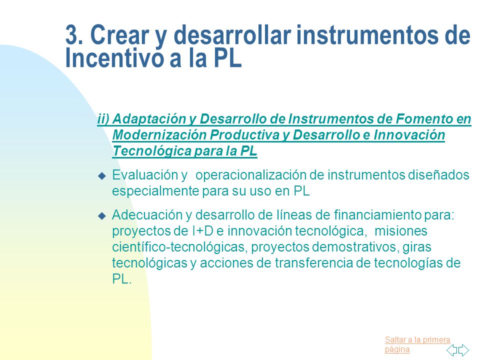 3. Crear y desarrollar instrumentos de Incentivo a la PL
