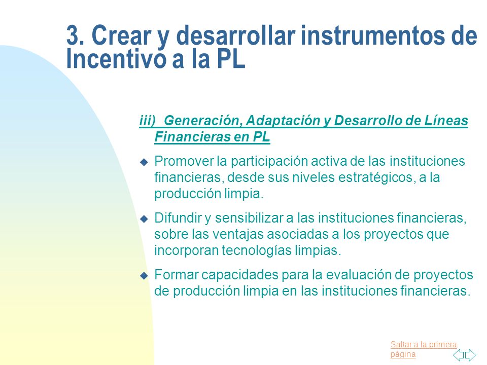3. Crear y desarrollar instrumentos de Incentivo a la PL