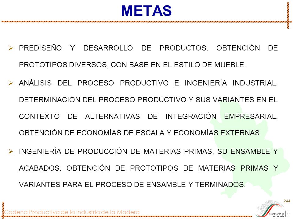 METAS PREDISEÑO Y DESARROLLO DE PRODUCTOS. OBTENCIÓN DE PROTOTIPOS DIVERSOS, CON BASE EN EL ESTILO DE MUEBLE.