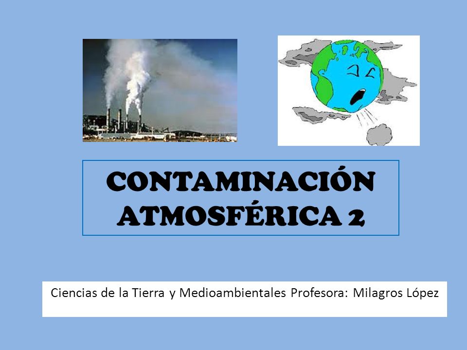 CONTAMINACIÓN ATMOSFÉRICA 2