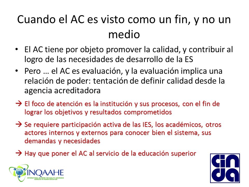 Cuando el AC es visto como un fin, y no un medio