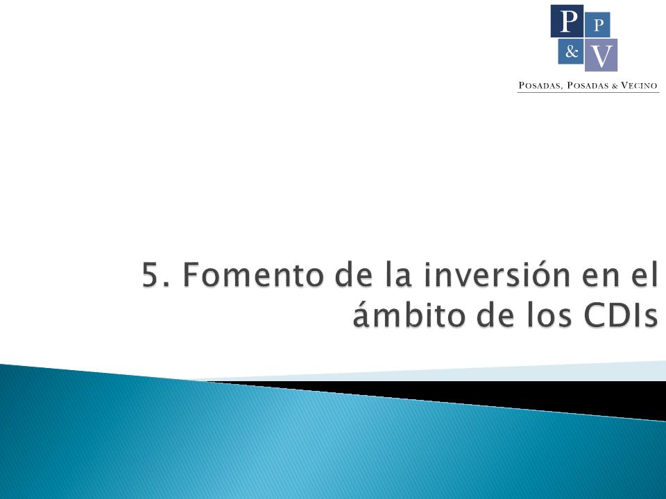 5. Fomento de la inversión en el ámbito de los CDIs