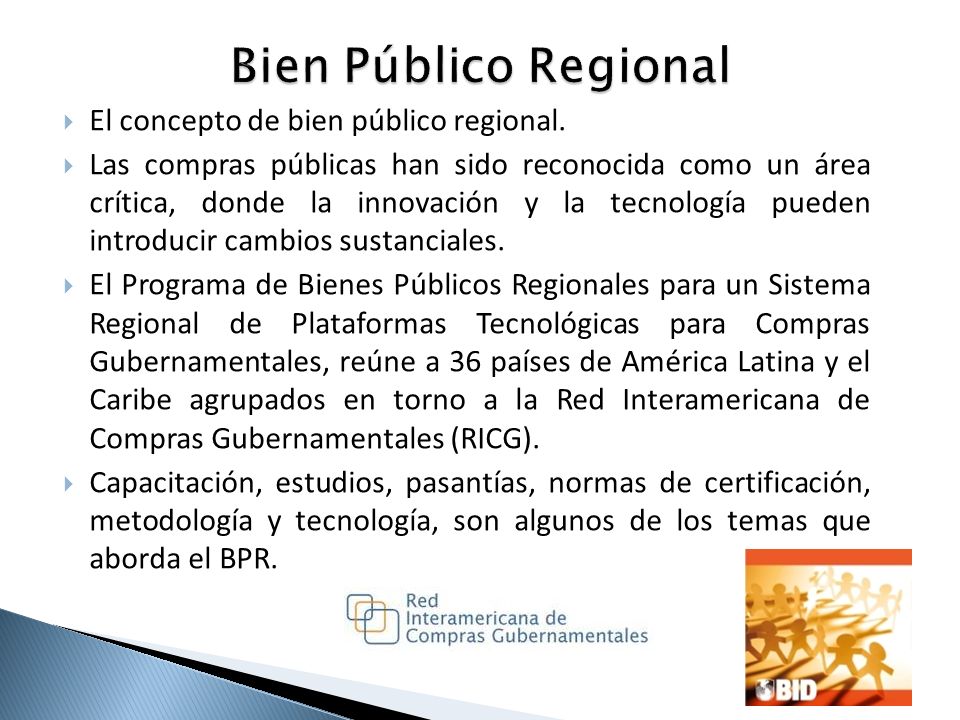 Bien Público Regional El concepto de bien público regional.