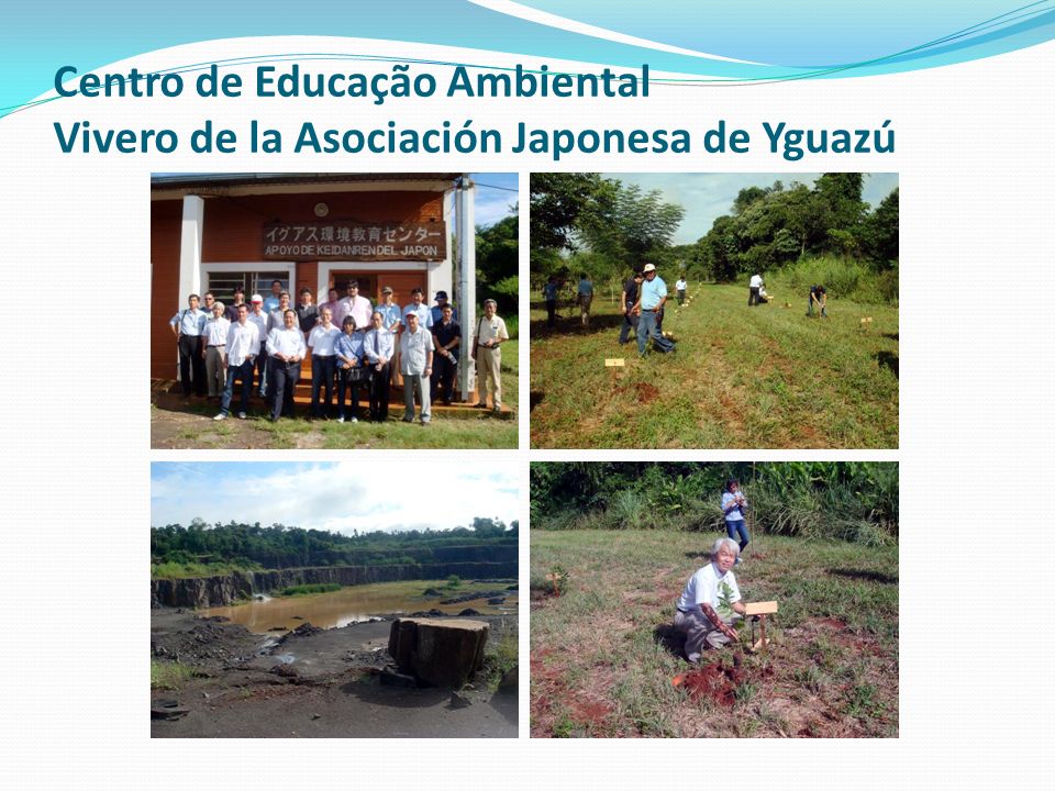 Centro de Educação Ambiental Vivero de la Asociación Japonesa de Yguazú