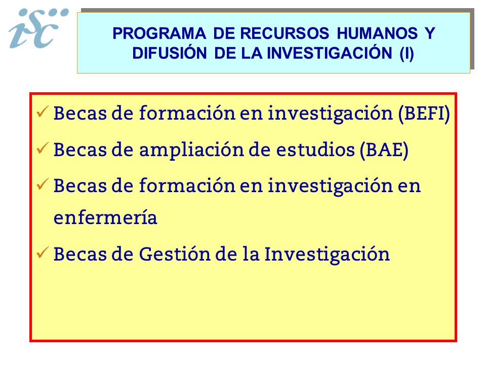 PROGRAMA DE RECURSOS HUMANOS Y DIFUSIÓN DE LA INVESTIGACIÓN (I)