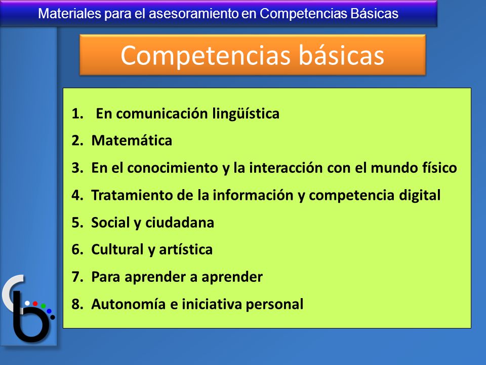 Competencias básicas En comunicación lingüística 2. Matemática
