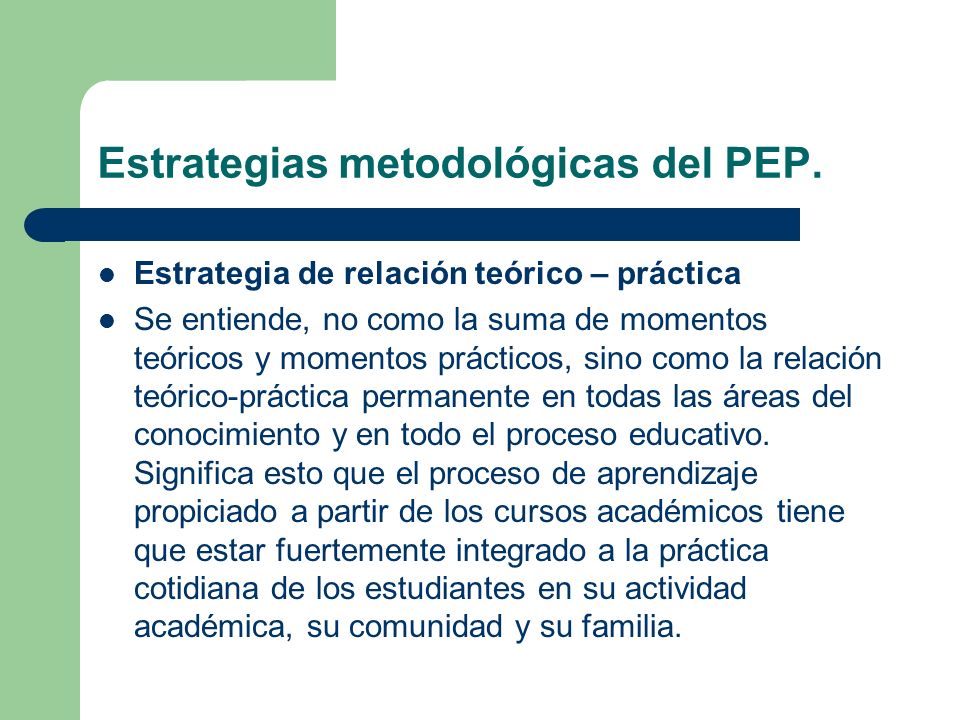 Estrategias metodológicas del PEP.