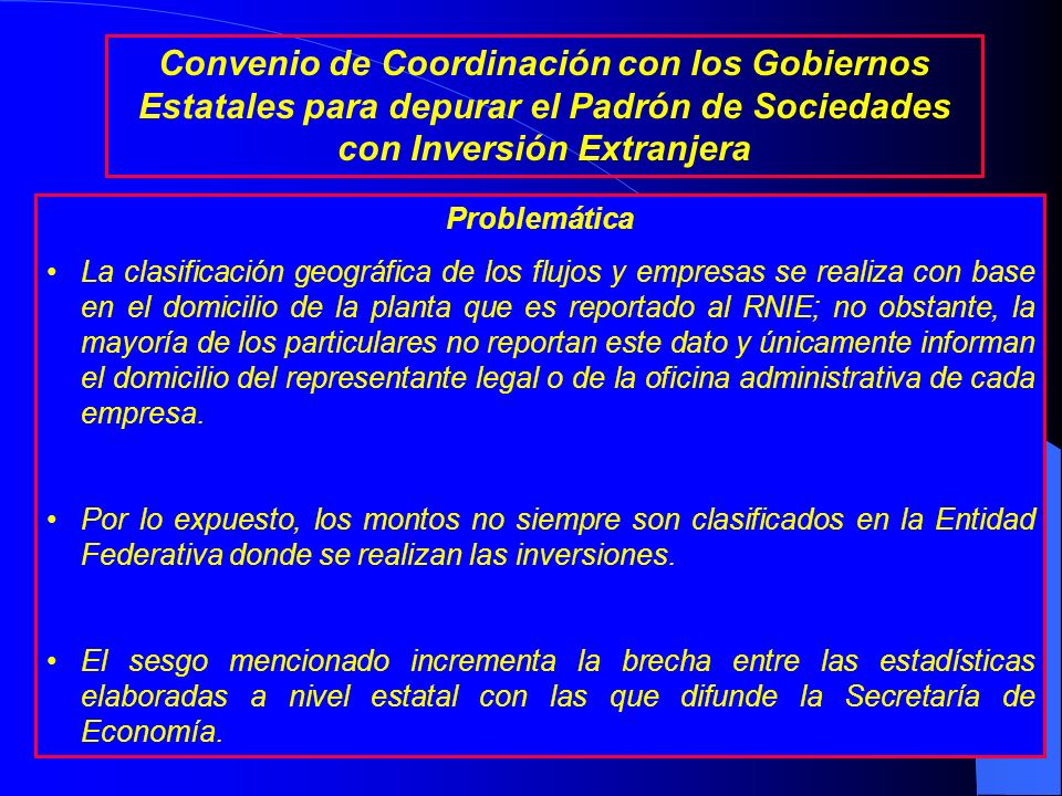 Convenio de Coordinación con los Gobiernos Estatales para depurar el Padrón de Sociedades con Inversión Extranjera