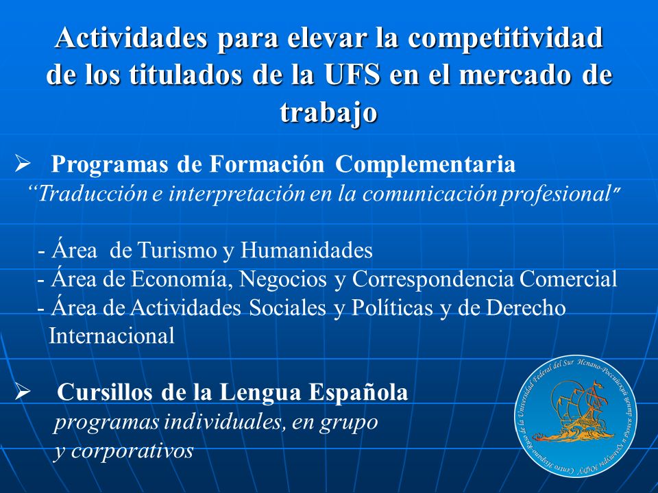 Actividades para elevar la competitividad de los titulados de la UFS en el mercado de trabajo