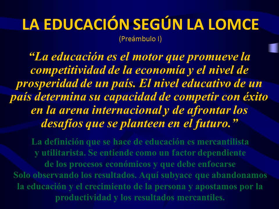 LA EDUCACIÓN SEGÚN LA LOMCE (Preámbulo I)