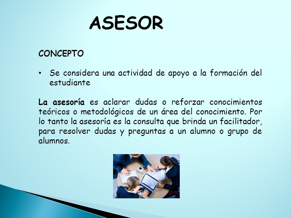 ASESOR CONCEPTO. Se considera una actividad de apoyo a la formación del estudiante.