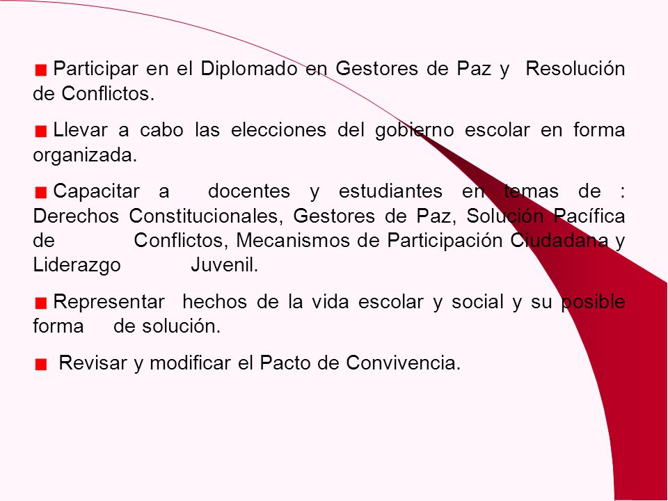 Participar en el Diplomado en Gestores de Paz y Resolución de Conflictos.