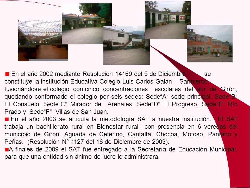 En el año 2002 mediante Resolución del 5 de Diciembre,