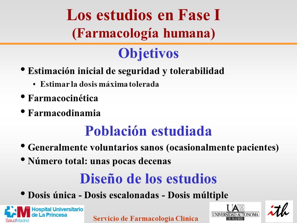 Los estudios en Fase I (Farmacología humana)