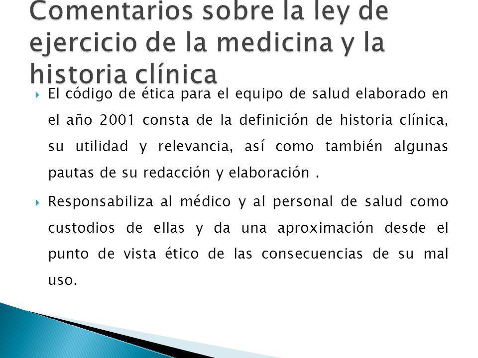 Comentarios sobre la ley de ejercicio de la medicina y la historia clínica