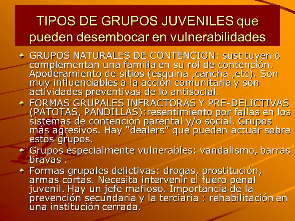 TIPOS DE GRUPOS JUVENILES que pueden desembocar en vulnerabilidades