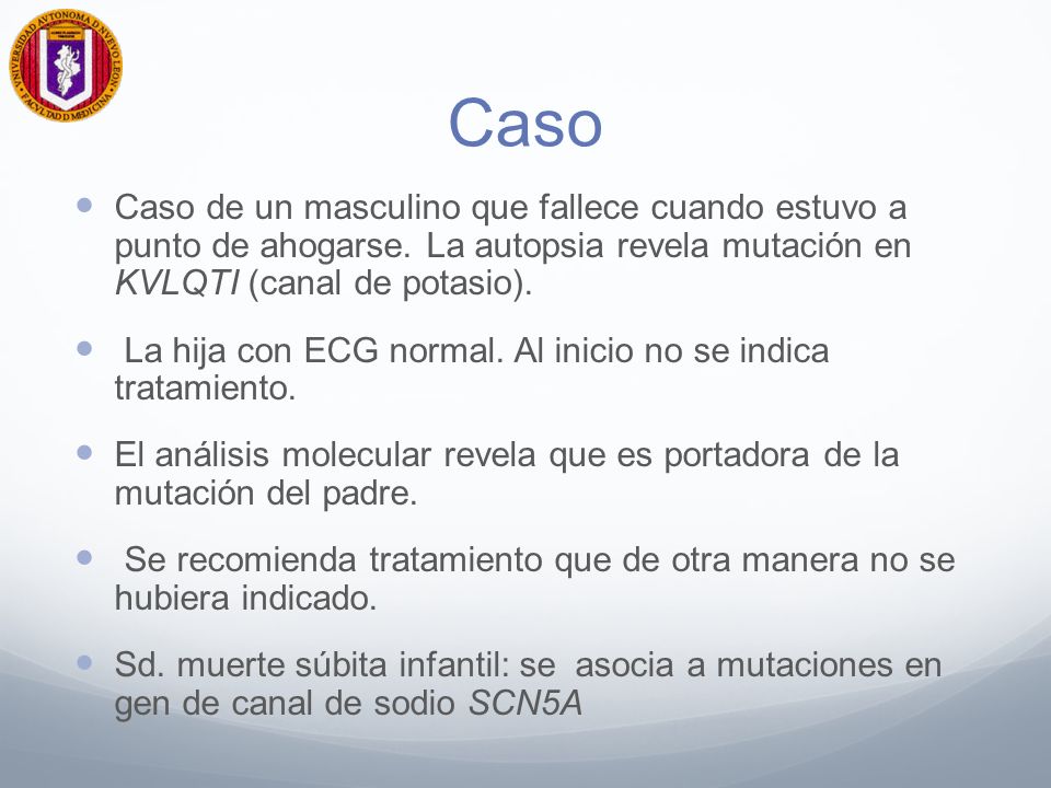 Caso Caso de un masculino que fallece cuando estuvo a punto de ahogarse. La autopsia revela mutación en KVLQTI (canal de potasio).