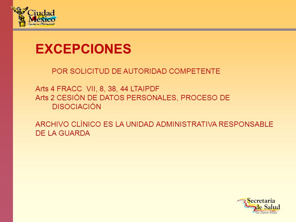 EXCEPCIONES POR SOLICITUD DE AUTORIDAD COMPETENTE