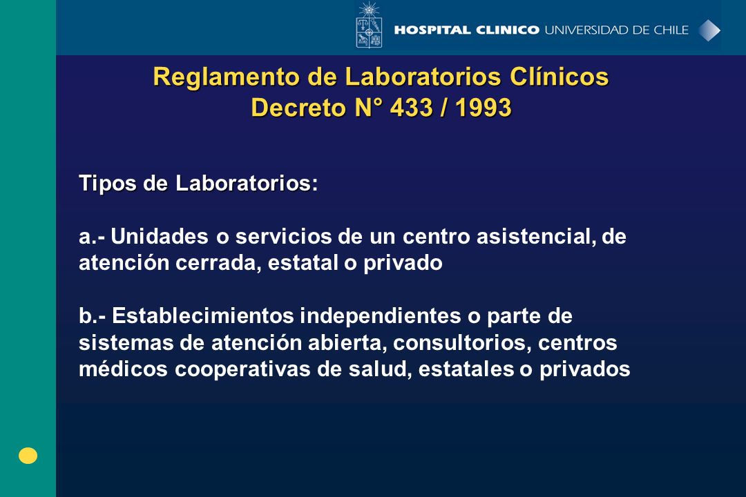Reglamento de Laboratorios Clínicos Decreto N° 433 / 1993