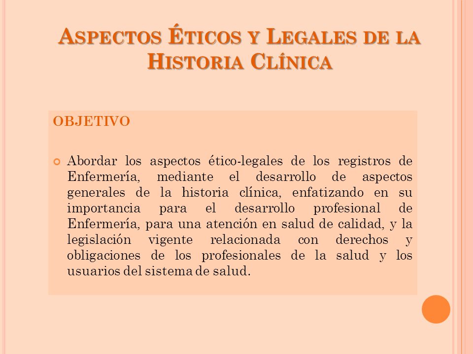 Aspectos Éticos y Legales de la Historia Clínica