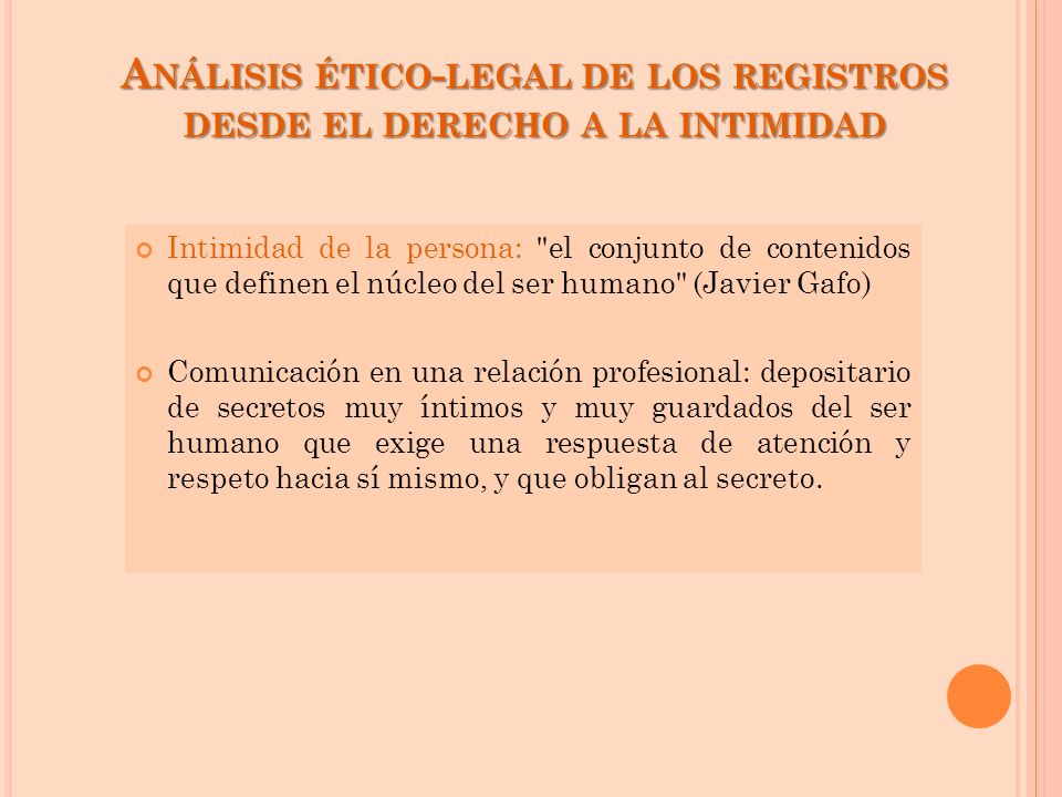 Análisis ético-legal de los registros desde el derecho a la intimidad