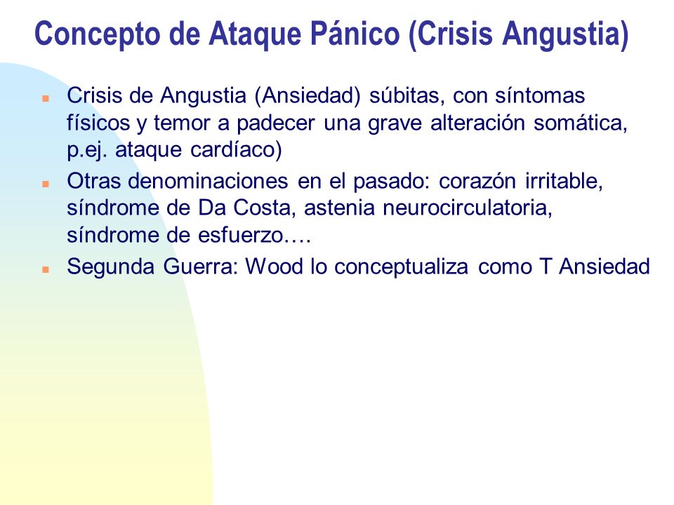 Concepto de Ataque Pánico (Crisis Angustia)
