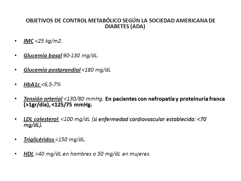 OBJETIVOS DE CONTROL METABÓLICO SEGÚN LA SOCIEDAD AMERICANA DE DIABETES (ADA)