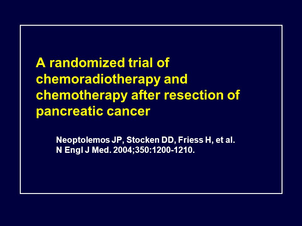 A randomized trial of chemoradiotherapy and chemotherapy after resection of pancreatic cancer