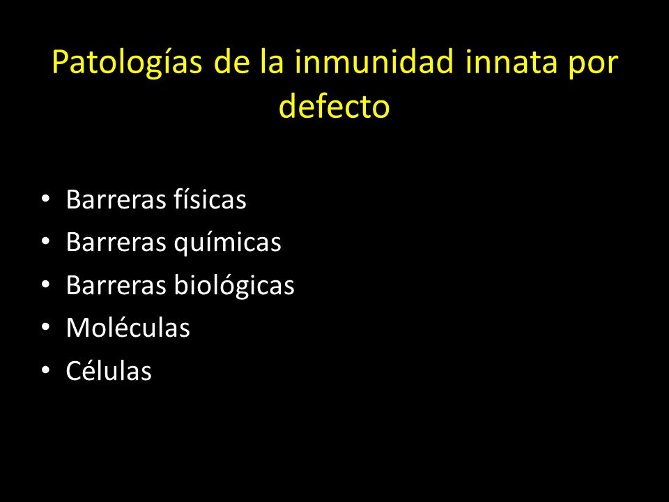 Patologías de la inmunidad innata por defecto
