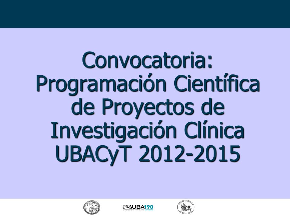 Convocatoria: Programación Científica de Proyectos de Investigación Clínica UBACyT
