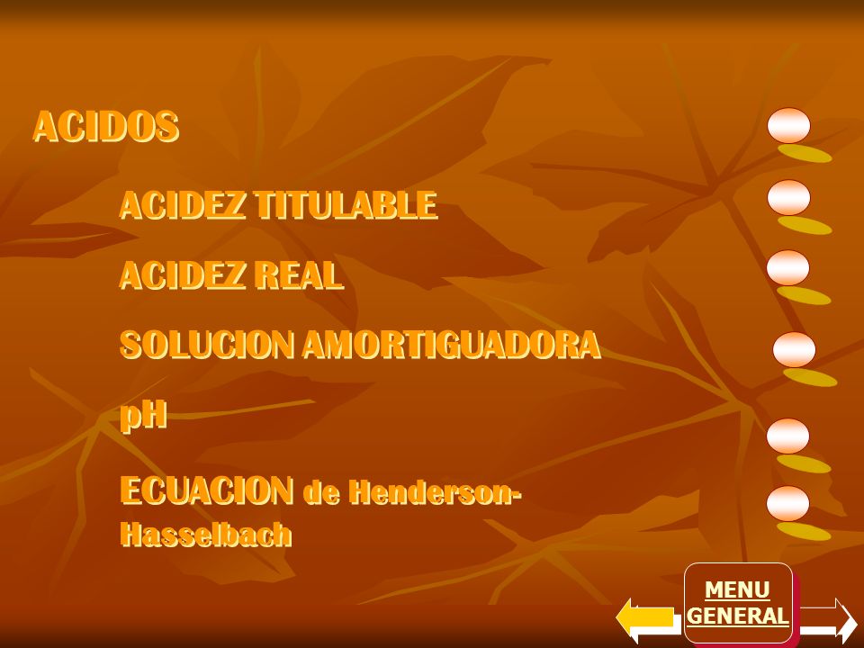 ACIDOS ACIDEZ TITULABLE ACIDEZ REAL SOLUCION AMORTIGUADORA pH