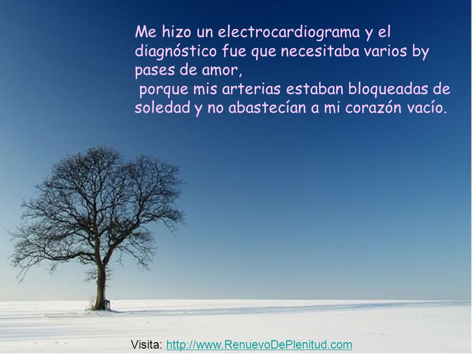 Me hizo un electrocardiograma y el diagnóstico fue que necesitaba varios by pases de amor,