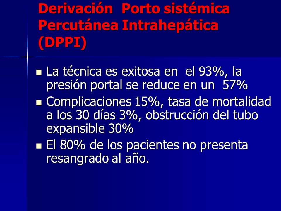 Derivación Porto sistémica Percutánea Intrahepática (DPPI)